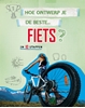 Afbeelding van Hoe ontwerp je... Hoe ontwerp je de beste fiets?