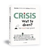 Afbeelding van Crisis. Wat te doen?