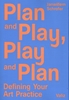 Afbeelding van Plan and play, play and plan