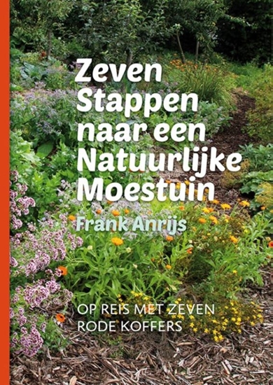 Afbeelding van Zeven stappen naar een natuurlijke moestuin