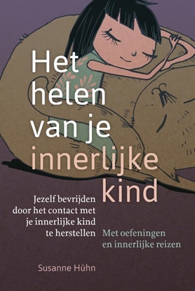 Afbeeldingen van Het helen van je innerlijke kind