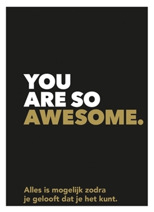 Afbeeldingen van You are so awesome