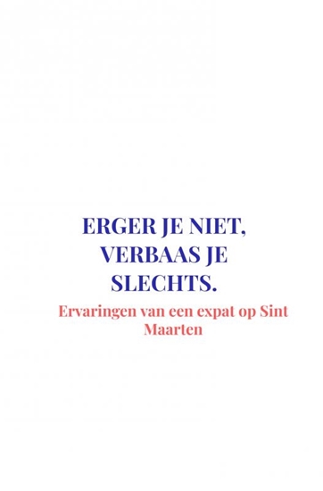 Afbeelding van Erger je niet, verbaas je slechts