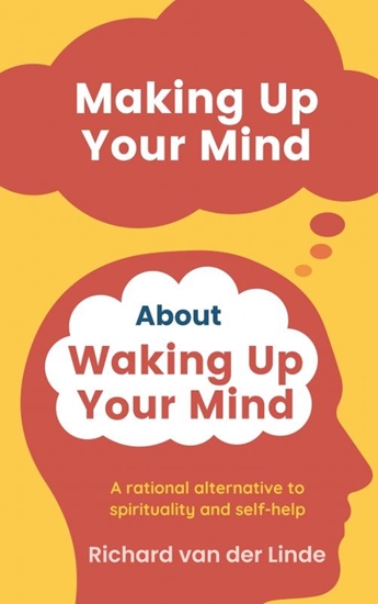 Afbeelding van Making Up Your Mind About Waking Up Your Mind