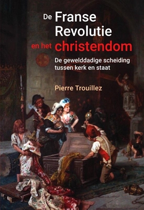 Afbeeldingen van De Franse revolutie en het christendom
