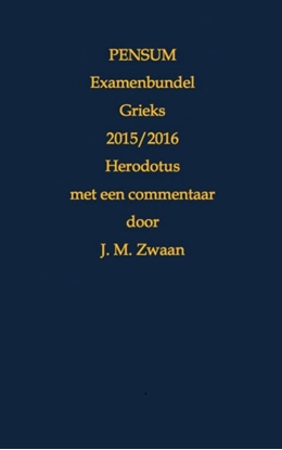 Afbeeldingen van Pensum Examenbundel Grieks 2015/2016 Herodotus