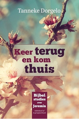 Afbeeldingen van Keer terug en kom thuis