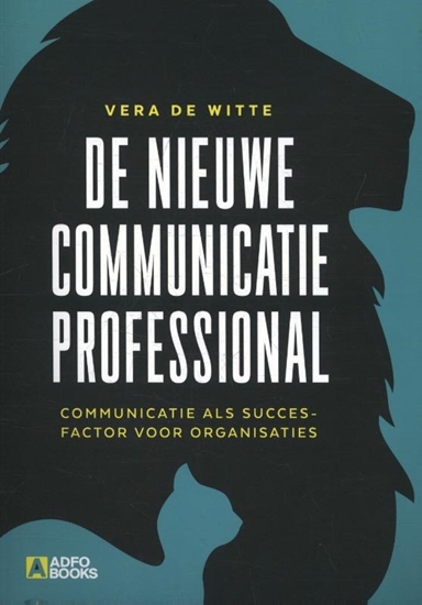 Afbeelding van De nieuwe communicatieprofessional