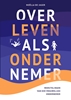 Afbeelding van Over leven als ondernemer