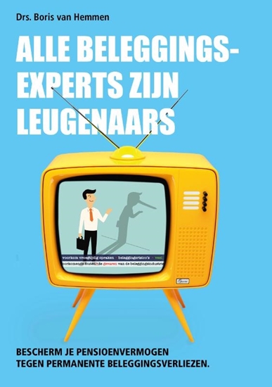 Afbeelding van Alle beleggingsexperts zijn leugenaars