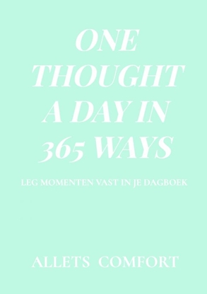 Afbeeldingen van One thought a day in 365 ways