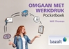 Afbeelding van Pocketboekjes Omgaan met werkdruk pocketboek