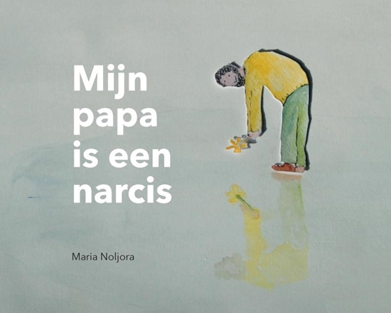 Afbeelding van Mijn papa is een narcis