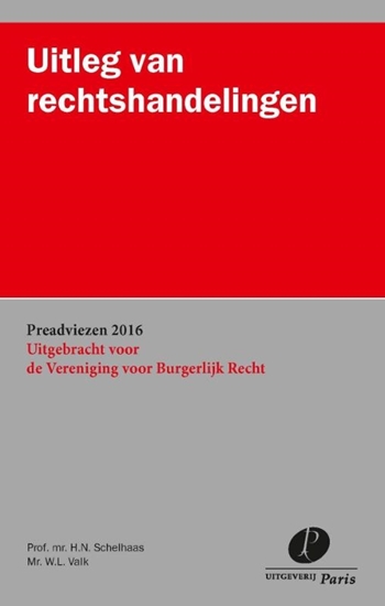 Afbeelding van Preadviezen Vereniging voor Burgerlijk Recht Uitleg van rechtshandelingen