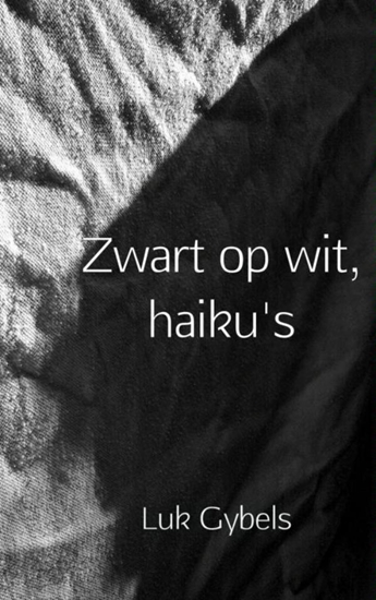Afbeelding van Zwart op wit, haiku's