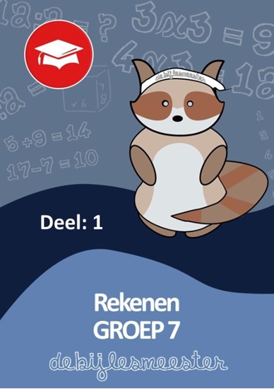 Afbeelding van Oefenboeken De Bijlesmeester Rekenen deel 1 groep 7
