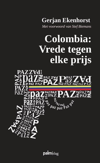Afbeelding van Colombia: Vrede tegen elke prijs