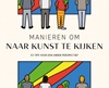 Afbeelding van Manieren om naar kunst te kijken