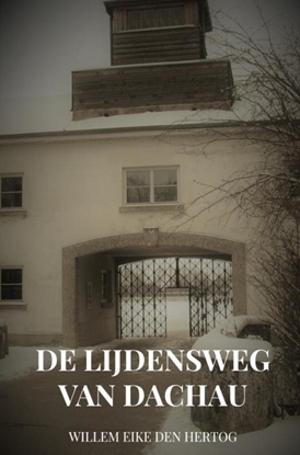 Afbeeldingen van De Lijdensweg van Dachau