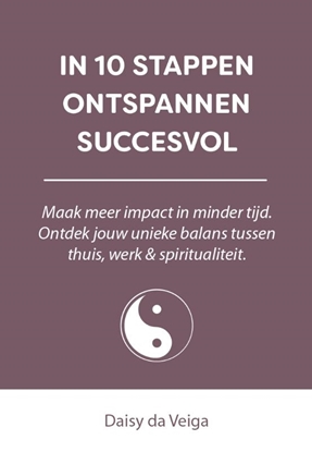 Afbeeldingen van In 10 stappen In 10 stappen ontspannen succesvol