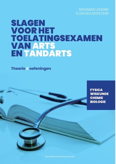 Afbeelding van Slagen voor het toelatingsexamen van arts en tandarts