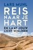Afbeelding van Reis naar je hart en laat jouw licht schijnen