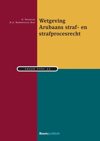 Afbeelding van Studiereeks Nederlands-Antilliaans en Arubaans recht Wetgeving Arubaans straf- en strafprocesrecht