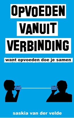 Afbeeldingen van Opvoeden vanuit verbinding