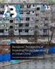 Afbeelding van A+BE Architecture and the Built Environment Residents’ Perceptions of Impending Forced Relocation in Urban China