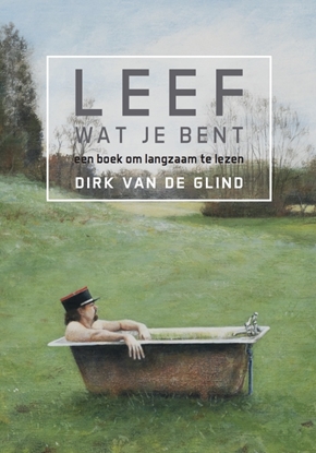 Afbeeldingen van Lééf wat je bent!