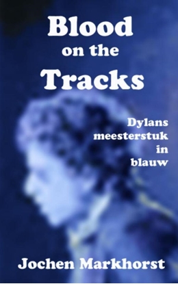 Afbeeldingen van Blood On The Tracks