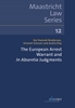 Afbeelding van Maastricht Law Series The European Arrest Warrant and In Absentia Judgements