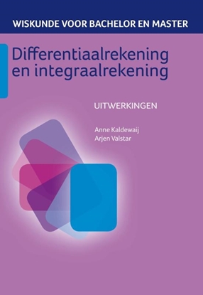 Afbeeldingen van Wiskunde voor bachelor en master Differentiaalrekening en integraalrekening