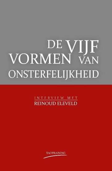 Afbeelding van De vijf vormen van onsterfelijkheid