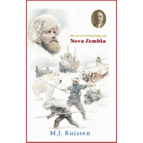 Afbeelding van Historische verhalen voor jong en oud De overwintering op Nova Zemla