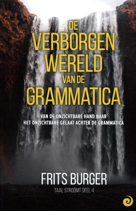 Afbeeldingen van Taal stroomt De verborgen wereld van de grammatica