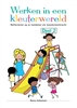 Afbeelding van Werken in een kleuterwereld - Deel 2