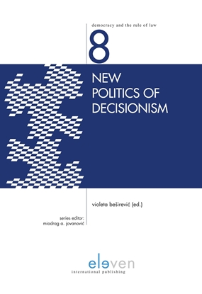 Afbeeldingen van Democracy and the Rule of Law Series New Politics of Decisionism