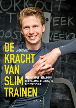 Afbeeldingen van De kracht van slim trainen