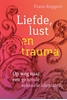 Afbeelding van Liefde, lust en trauma
