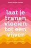 Afbeelding van Laat je tranen vloeien tot een vijver