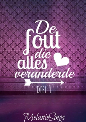 Afbeeldingen van De fout die alles veranderde