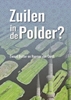 Afbeelding van Zuilen in de Polder?