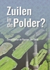Afbeelding van Zuilen in de Polder?