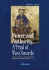 Afbeelding van Power and Authority, A Trial of Two Swords