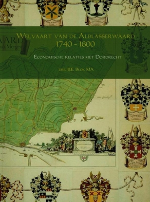 Afbeeldingen van Welvaart van de Alblasserwaard 1740 – 1800