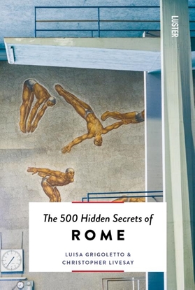 Afbeeldingen van The 500 Hidden Secrets of Rome