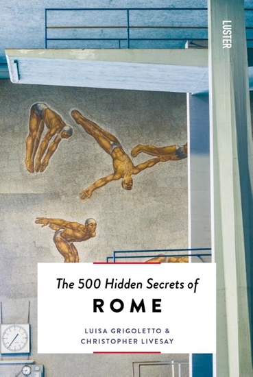 Afbeelding van The 500 Hidden Secrets of Rome