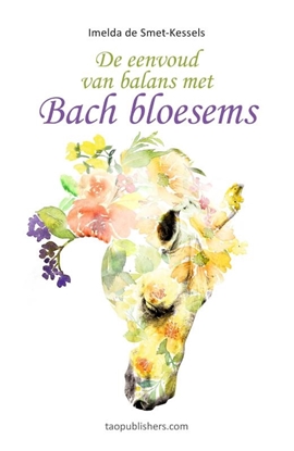 Afbeeldingen van De eenvoud van balans met Bach Bloesems