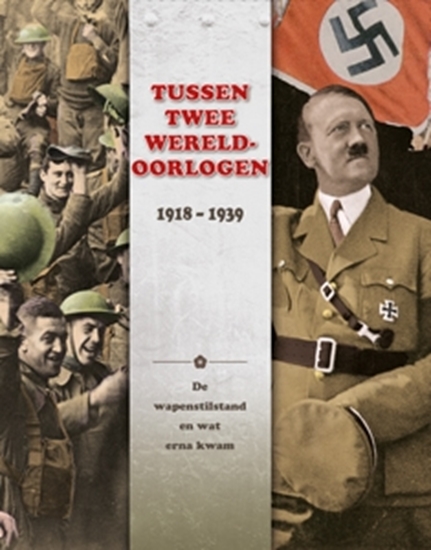 Afbeelding van Tussen twee Wereldoorlogen: 1918 - 1939